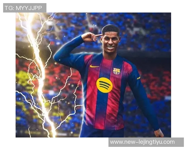 拉什福德期待在巴萨提升自我能力相信球队能助力成长